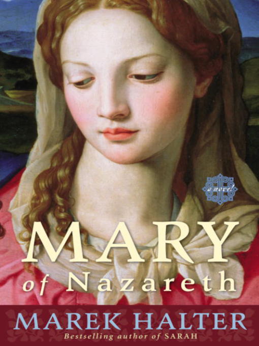 Title details for Mary of Nazareth by Marek Halter - Available